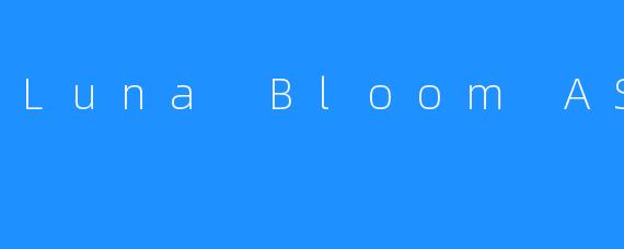 LunaBloomASMR：在耳语花园中寻找宁静的疗愈之旅